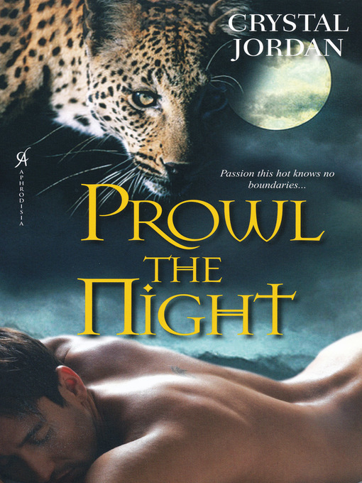 Title details for Prowl the Night by Crystal Jordan - Available
